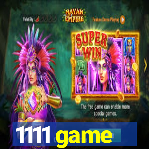 1111 game